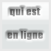 Qui est en ligne ?